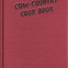 Dan Cushman's Cow-Country Cookbook