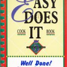 Easy Does It Cookbook - Five Or Less Ingredient Cookbook