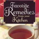 Favorite Remedies from Your Kitchen