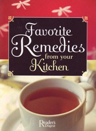 Favorite Remedies from Your Kitchen