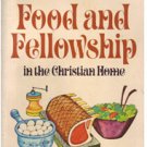 Food and Fellowship in the Christian Home