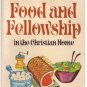 Food and Fellowship in the Christian Home