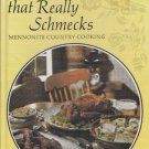 Food That Really Schmecks: Mennonite Country Cooking