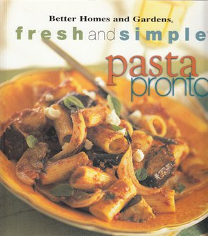 Fresh and Simple Pasta Pronto