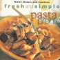 Fresh and Simple Pasta Pronto