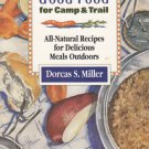 Good Food for Camp & Trail