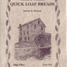 Grist Mill Quick Loaf Breads