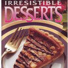 Irresistible Desserts