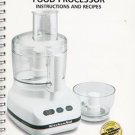 KitchenAid 11 Cup Food Processor Instructions and Recipes