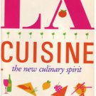 LA Cuisine - The New Culinary Spirit