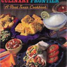 Matt Martinez's Culinary Frontier: A Real Texas Cookbook