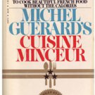 Michel Guerard's Cuisine Minceur