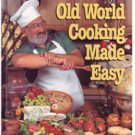 Mr. Food's Old World Cooking Made Easy