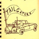 Nobody Said You Had to Go to the Game Tailgaters Cookbook