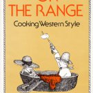 On The Range Cooking Western Style