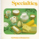Our Dairy Specialties