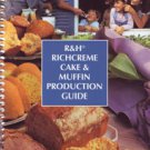 R&H Richcreme Cake & Muffin Production Guide
