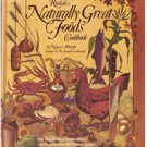 Rodale's Naturally Great Foods Cookbook