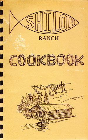 Shiloh Ranch Cookbook