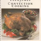 Simple Pleasures of Convection Cooking