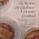 The Almost No Cholesterol Gourmet Cookbook