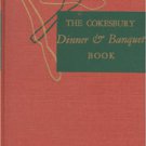 The Cokesbury Dinner and Banquet Book