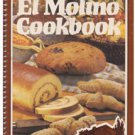 The El Molino Cookbook
