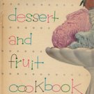 The Family Circle Dessert and Fruit Cookbook