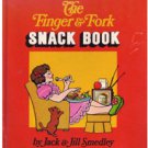 The Finger & Fork Snack Book