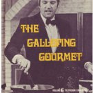 The Galloping Gourmet Volume 6 Television Cookbook