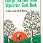 The George Bernard Shaw Vegetarian Cook Book