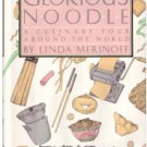 The Glorious Noodle