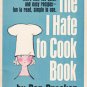 The I Hate to Cook Book