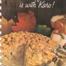The New Way to Cook is With Karo!