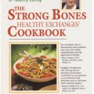 The Strong Bones Healthy Exchanges Cookbook