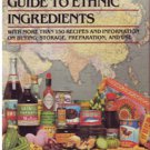 The Von Welanetz Guide to Ethnic Ingredients