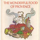 The Wonderful Food Of Provence