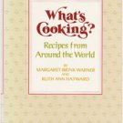 What's Cooking? Recipes from Around the World