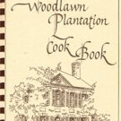 Woodlawn Plantation Cook Book