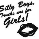 Trucks Are For Girls Decal