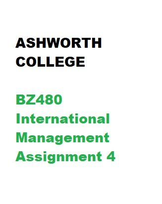 BZ480 International Management Assignment 4