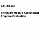 CHFD350 Week 5 Assignment Program Evaluation