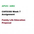 CHFD350 Week 7 Assignment Family Life Education Proposal