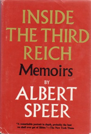 Inside the Third Reich Memoirs by Albert Speer 1970