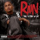 Rain - Time To Rain On 'Em NEW SEALED CD