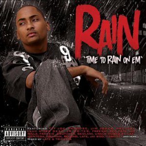 Rain - Time To Rain On 'Em NEW SEALED CD