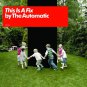 The Automatic - This Is A Fix (CD 2008) NEW SEALED CD