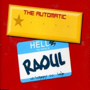 Automatic, The - Raoul CD Single NEW