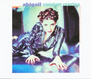 Abigail - Constant Craving CD Single NEW