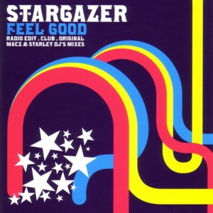 Stargazer - Feel Good CD Single NEW